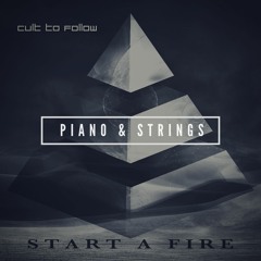 Start A Fire (Piano & Strings)