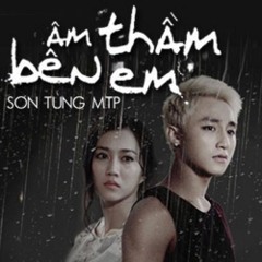 Âm Thầm Bên Em (không lời) - Sơn Tùng MTP