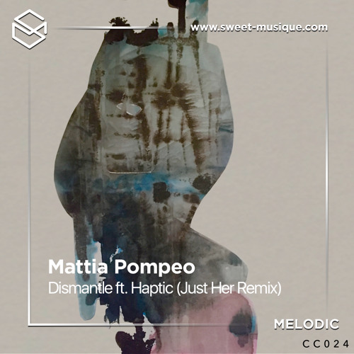 PREMIERE : Mattia Pompeo - Dismantle ft. Haptic (Just Her Remix) [Constant Circles]