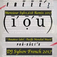 Gimmie your love  I.O.U. (I Dub You)  Freeez by Dj Sylvov french 2017 amateur remix