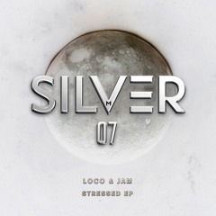 [SILVERM07] Loco & Jam - Three (Original Mix) SNIPPET