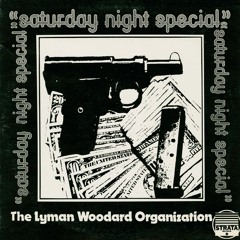 The Lyman Woodard Organization ‎– Saturday Night Special (Album Sampler)