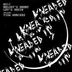 Let's Begin (Tiga Remix)