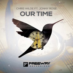 Chris Wilde Feat. Jonny Rose - Our Time