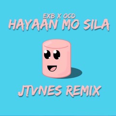 Hayaan Mo Sila - Ex Battalion X O.C Dawgs (JTvnes Remix)