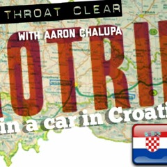 The Awkward Throat Clear With Aaron Chalupa Ep.10 - EuroTrip Part1