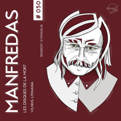 Episode #050 Manfredas x Svengãlik