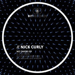 Nick Curly - No Takers