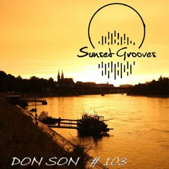 Sunset Grooves Podcast # 103 - Don Son