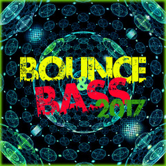 Bounce & Bass Mix 2017