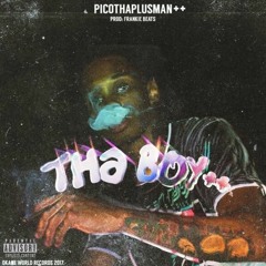 Picothaplusman - "Tha Boy"