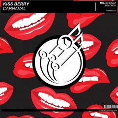 Kiss Berry - Carnaval
