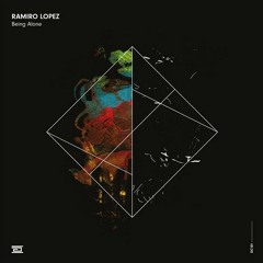 Ramiro Lopez - Being Alone - Drumcode - DC181