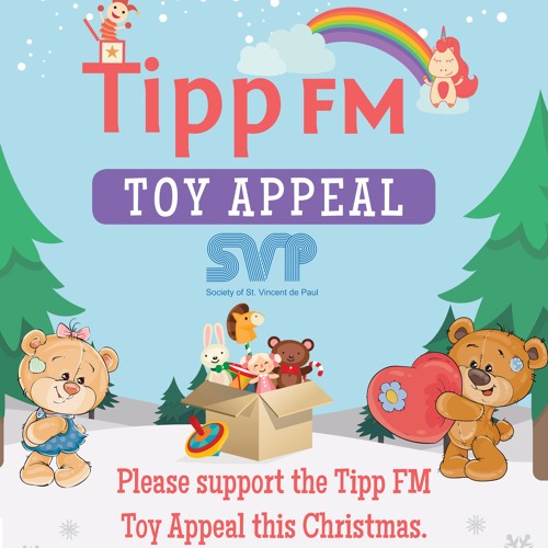 Stream Tipp FM Toy Appeal Launch Mon Nov 13th by Tipp FM Radio Listen