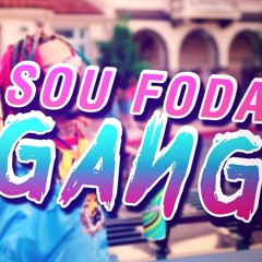 SOU FODA GANG - Lil Pump ft. Vitinho Avassalador