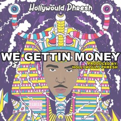 We Getting Money