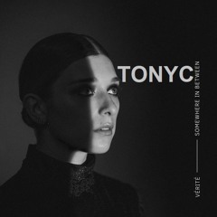 VÉRITÉ - Saint (TONYC Remix)