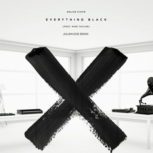 Unlike Pluto - Everything Black (Julian Doe Remix)