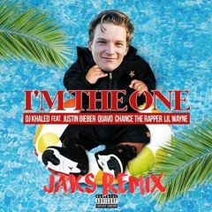 DJ Khaled - I'm The One Ft. Justin Bieber, Quavo, Chance The Rapper (JAKS Remix) - Free Download