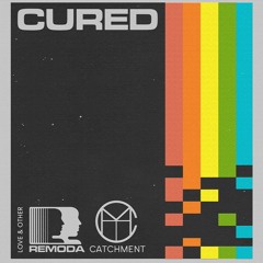 Remoda & Catchment - Cured (Danny Howard BBC R1 Premiere)
