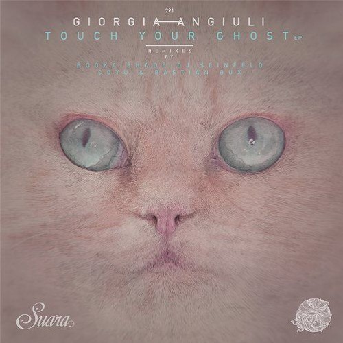 Giorgia Angiuli - I Touch Your Ghost (Booka Shade Remix) [Suara]