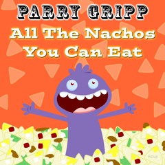 All The Nachos You Can Eat