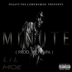 LiiL Moe - Minute ( Prod. by Paupa )