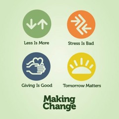 LESS IS MORE | Making Change - Week 1