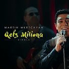 Martin Mkrtchyan - Qefs Milion A (1)