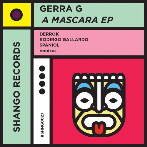 SHNG027 // GERRA G-A Mascara EP (Snippet)