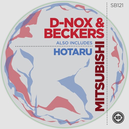 SB121 | D-Nox & Beckers feat. Dj Taka 'Hotaru' (Original Mix)