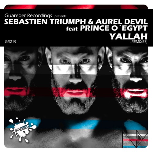 Sebastien Triumph & Aurel Devil Feat. Prince O'Egypt - Yallah (Thomas Solvert Remix)