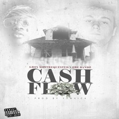 Cash Flow Feat. EBE Bandz X Yamaica