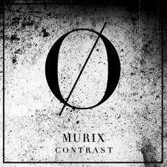MURIX - Contrast (Original Mix)