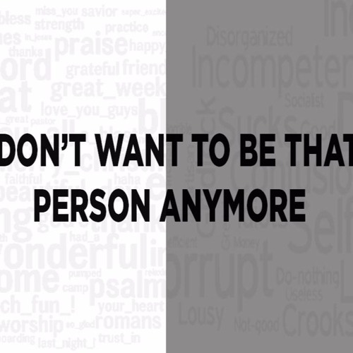 Stream i don t want to be that person anymore wk 4 difference
