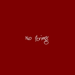 No Strings (Prod. Pack James)
