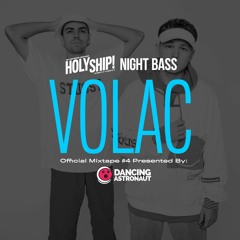 Holy Ship! 2018 Official Mixtape #4: VOLAC