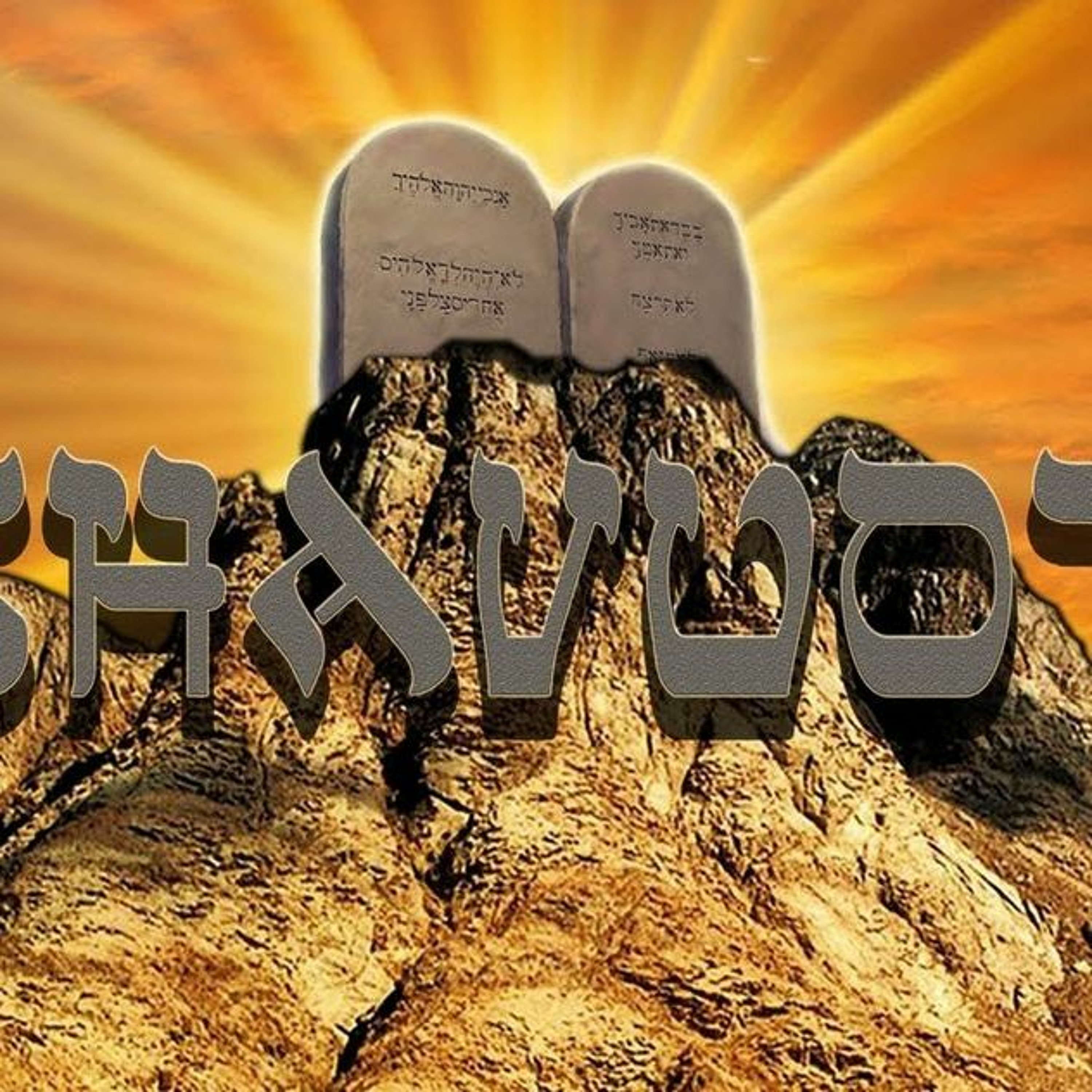 HHMI ~ Shavuot ~ Yeshua Gives the Torah at Mt Sinai ~ Pt 3 ~ Holy One, King, Redeemer and Lawgiver episode artwork