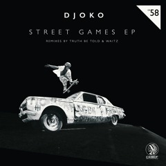 DJOKO - Street Games (Waitz Remix)