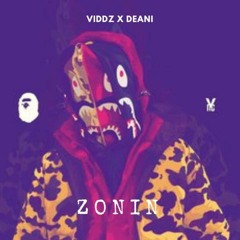 viddz ft deani zonin