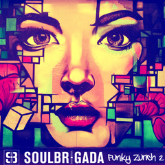 SoulBrigada pres. Funky Zurich Vol. 2