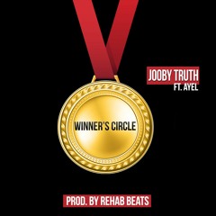 WINNER'S CIRCLE FT. AYEL (PROD. BY REHAB BEATS)