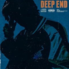 Deep End (Prod. Trillogy)