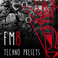 FM8 Techno Presets