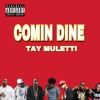 Comin Dine Mp3
