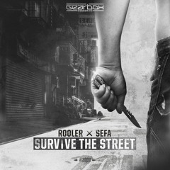 Rooler & Sefa - Survive The Street [GBO001]