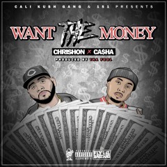 Want The Money (feat. Casha) [Prod. By The Fool] *MUSIC VIDEO IN DESCRIPTION*