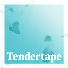 Tendertape — 024