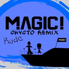 MAGIC! - Rude (Skysto Remix)