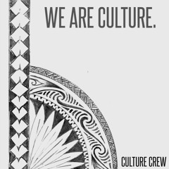WE ARE CULTURE.